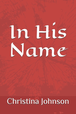 In His Name B0841RN72F Book Cover