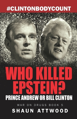 Who Killed Epstein? Prince Andrew or Bill Clinton B0959N5ZYC Book Cover
