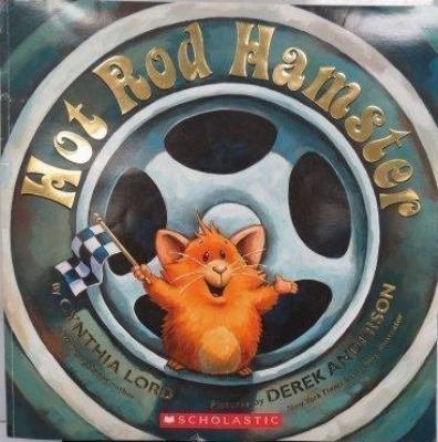 Hot Rod Hamster 0545340071 Book Cover