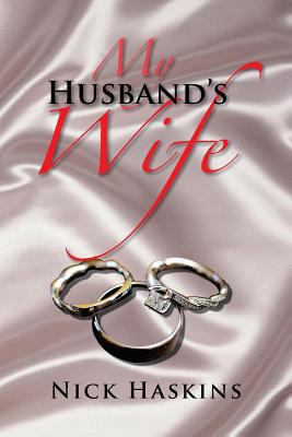 My Husband's Wife 147975286X Book Cover
