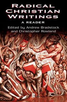 Radical Christian Writings: A Reader 0631222499 Book Cover