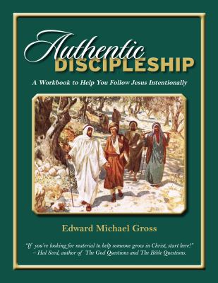 Authentic Discipleship 1936989921 Book Cover