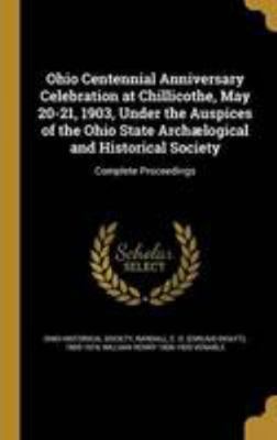 Ohio Centennial Anniversary Celebration at Chil... 1371721483 Book Cover