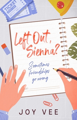 Left Out, Sienna? 1915034280 Book Cover