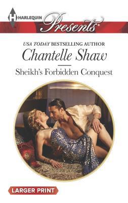 Sheikh's Forbidden Conquest [Large Print] 0373138245 Book Cover