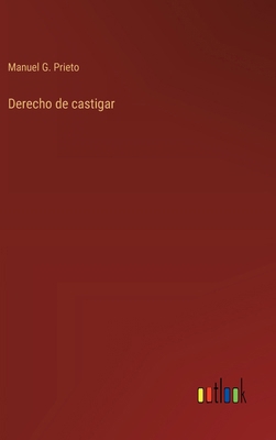 Derecho de castigar [Spanish] 3368047108 Book Cover