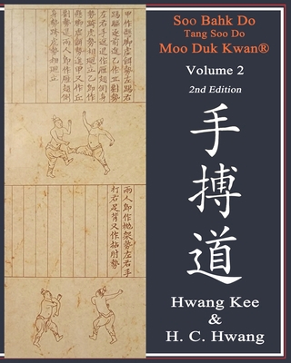 Soo Bahk Do(R) & Tang Soo Do Volume 2 193501725X Book Cover