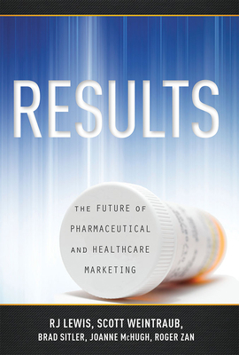 Results: The Future of Pharmaceutical and Healt... 1599325071 Book Cover