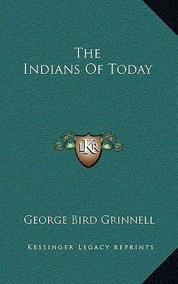 The Indians of Today 1163653462 Book Cover