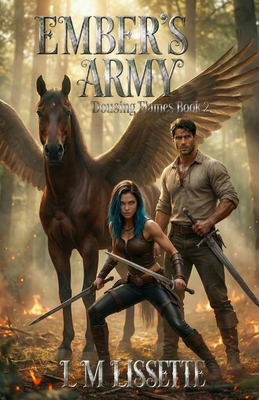 Ember's Army: Dousing Flames Book 2 B0GZLYXT66 Book Cover