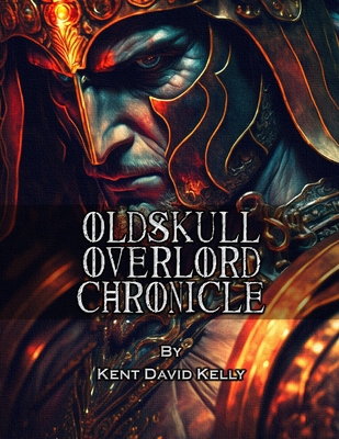 CASTLE OLDSKULL - Oldskull Overlord Chronicle B0BTNQF45K Book Cover