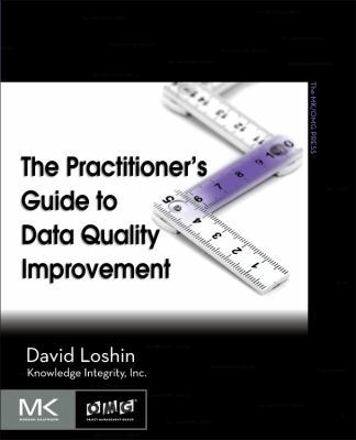 The Practitioner's Guide to Data Quality Improv... 0123737176 Book Cover