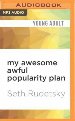 My Awesome Awful Popularity Plan 153181431X Book Cover