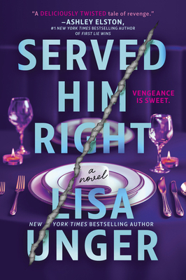 Served Him Right: A Twisted Thriller of Betraya... 0778360075 Book Cover