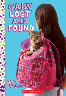 Gaby, Lost and Found: A Wish Novel 0545798639 Book Cover