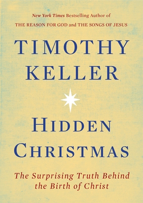 Hidden Christmas: The Surprising Truth Behind t... 0735221650 Book Cover