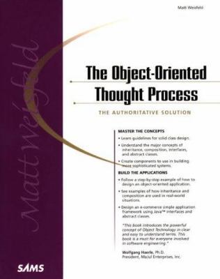 The Object-Oriented Thought Process 0672318539 Book Cover