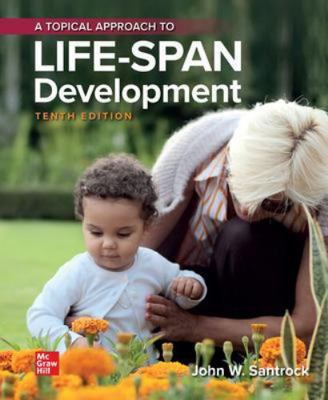 A Topical Approach to Lifespan Development 1260060926 Book Cover