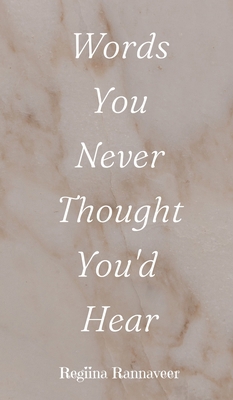 Words You Never Thought You'd Hear 9916759383 Book Cover