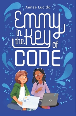 Emmy in the Key of Code 0358040825 Book Cover