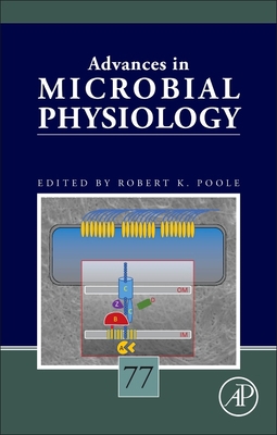 Advances in Microbial Physiology Volume 77: Vol... 0128207485 Book Cover