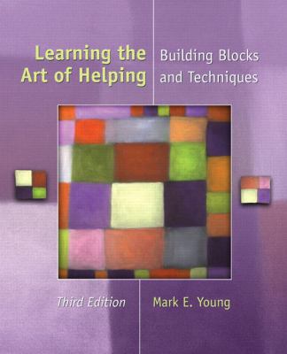 Learning the Art of Helping: Building Blocks an... 013111753X Book Cover