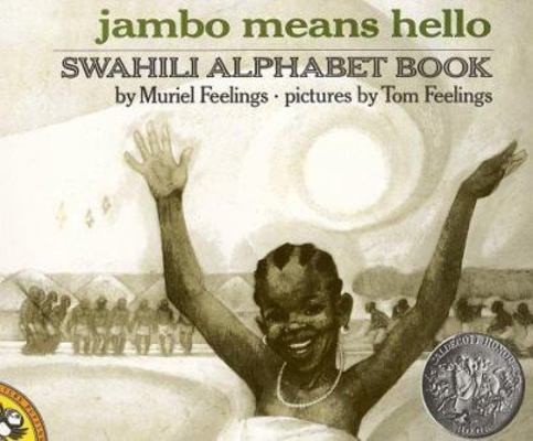 Jambo Means Hello: A Swahili Alphabet Book 0140546529 Book Cover