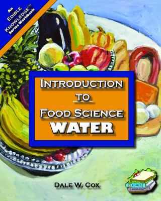 Introduction to Food Science : Water