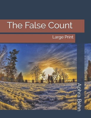 The False Count: Large Print 1697045073 Book Cover