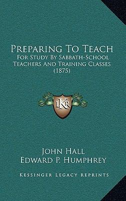 Preparing To Teach: For Study By Sabbath-School... 1166669653 Book Cover