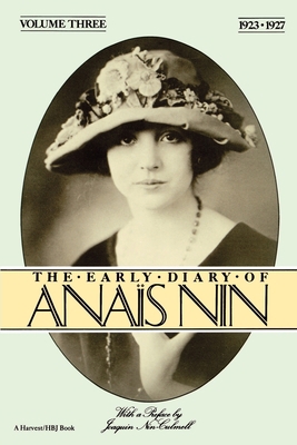 The Early Diary of Anais Nin, Vol. 3 (1923-1927) 0156272504 Book Cover