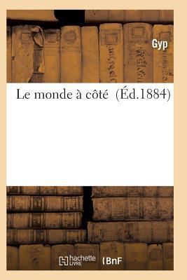 Le Monde À Côté [French] 2011933730 Book Cover