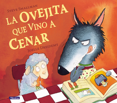 La Ovejita Que Vino A Cenar = The Lamb Who Came... [Spanish] 8448824547 Book Cover