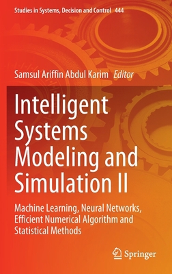 Intelligent Systems Modeling and Simulation II:... 3031040279 Book Cover