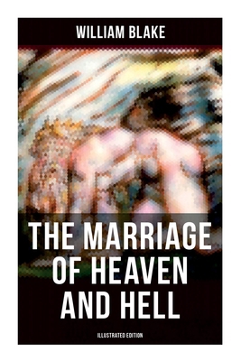 THE MARRIAGE OF HEAVEN AND HELL (Illustrated Ed... 8027275180 Book Cover