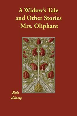 A Widow's Tale and Other Stories 1406881589 Book Cover