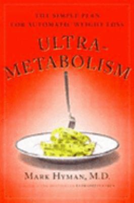 Ultra-metabolism - the Simple Plan for Automati... B006EEGJ3S Book Cover