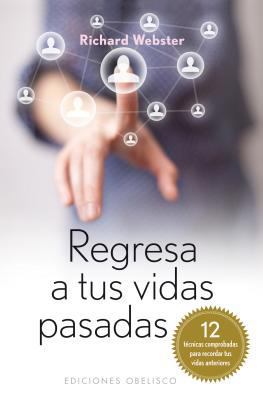 Regresa a Tus Vidas Pasadas [Spanish] 8497778499 Book Cover
