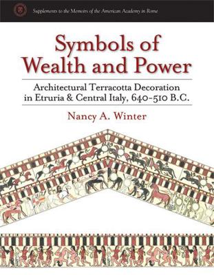 Symbols of Wealth and Power: Architectural Terr... 0472116657 Book Cover