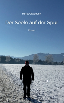 Der Seele auf der Spur [German] 3755778874 Book Cover