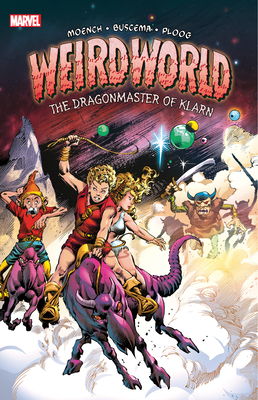 Weirdworld: The Dragonmaster of Klarn 1302918702 Book Cover