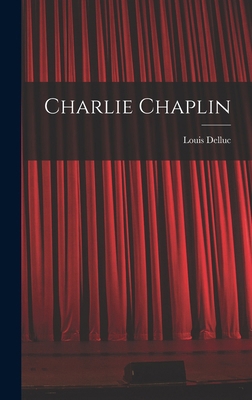 Charlie Chaplin [French] 1016303602 Book Cover