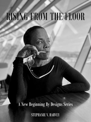 Hardcover Rising from the Floor : New Beginning by Design Series Book