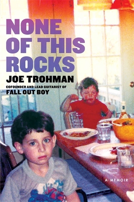 None of This Rocks: The Brilliant First Memoir ... 1472298993 Book Cover