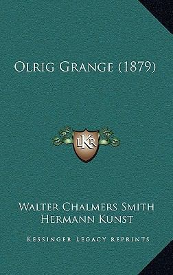 Olrig Grange (1879) 1164999834 Book Cover