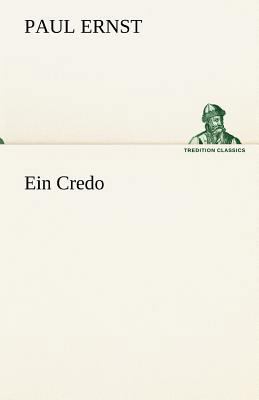 Ein Credo [German] 3842489439 Book Cover