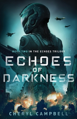 Echoes of Darkness: Book Two in the Echoes Trilogy 0989760863 Book Cover