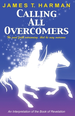 Calling All Overcomers B0F1ZB8CGX Book Cover