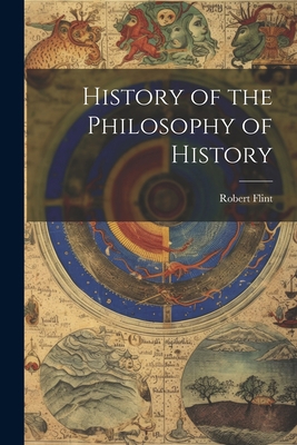 History of the Philosophy of History 1021272779 Book Cover