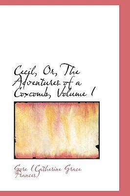 Cecil or the Adventures of a Coxcomb, Volume I 1103850547 Book Cover